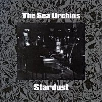 Stardust專輯_The Sea UrchinsStardust最新專輯