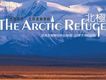 The Arctic Refuge 北極
