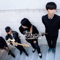 PARANOID【偏執狂】樂隊圖片照片_PARANOID【偏執狂】樂隊