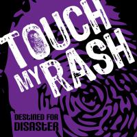 Touch My Rash歌曲歌詞大全_Touch My Rash最新歌曲歌詞