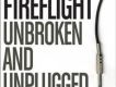 Unbroken & Unplugged