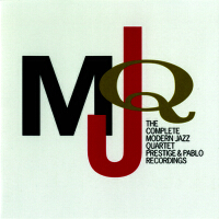 The Complete Modern Jazz Quartet Prestige & Pablo Recordings