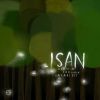 Isan歌曲歌詞大全_Isan最新歌曲歌詞