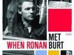 When Ronan Met Burt專輯_Ronan KeatingWhen Ronan Met Burt最新專輯