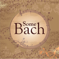 Some Bach