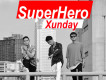 SuperHero專輯_Xunday SuperHero最新專輯