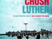 Crush Luther圖片照片