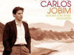 Antonio Carlos Jobim歌曲歌詞大全_Antonio Carlos Jobim最新歌曲歌詞