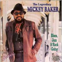 The Legendary Mickey Baker: Blues, Jazz & Rock Gui