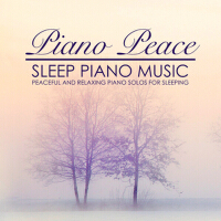 Piano Peace歌曲歌詞大全_Piano Peace最新歌曲歌詞