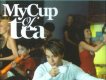 My Cup Of Tea