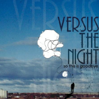 Versus The Night圖片照片_Versus The Night