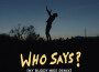 Who Says? (Remix)專輯_Joshua MicahWho Says? (Remix)最新專輯