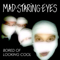 Mad Staring Eyes個人資料介紹_個人檔案(生日/星座/歌曲/專輯/MV作品)