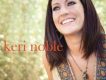 Keri Noble歌曲歌詞大全_Keri Noble最新歌曲歌詞