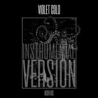 Noir Kid (Instrumental Version)專輯_Violet ColdNoir Kid (Instrumental Version)最新專輯
