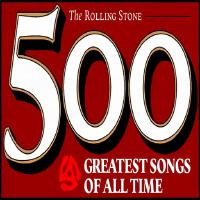 RollingStone The 500 Greatest Songs Of All Time.