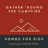 Gather 'Round  The Campfire - Songs For Kids (專輯_The Countdown KidsGather 'Round  The Campfire - Songs For Kids (最新專輯