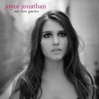 Sur Mes Gardes專輯_Joyce JonathanSur Mes Gardes最新專輯