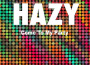 Come to my party (Original Mix)專輯_HazyCome to my party (Original Mix)最新專輯