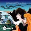 Believe in LOVE feat