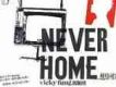 Never Home 想回家 （第二版）