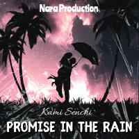 Promise in the rain專輯_Kami SenchiPromise in the rain最新專輯