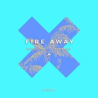 Fire Away(Remixes)專輯_Prince ParisFire Away(Remixes)最新專輯