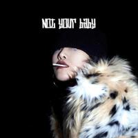 NOT YOUR BABY專輯_陳夢嘉NOT YOUR BABY最新專輯