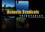 Tributaries專輯_Acoustic SyndicateTributaries最新專輯