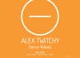 Alex Twitchy歌曲歌詞大全_Alex Twitchy最新歌曲歌詞