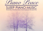 Piano Peace歌曲歌詞大全_Piano Peace最新歌曲歌詞