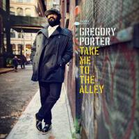 Take Me To The Alley (Deluxe)專輯_Gregory PorterTake Me To The Alley (Deluxe)最新專輯