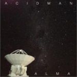 Alma (Single)專輯_ACIDMANAlma (Single)最新專輯