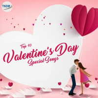 Top 10 Valentines Day Special Songs