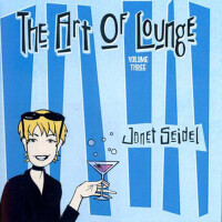 The Art of Lounge, Vol. 3專輯_Janet SeidelThe Art of Lounge, Vol. 3最新專輯