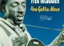 You Gotta Move專輯_Mississippi Fred McDYou Gotta Move最新專輯