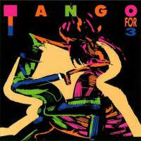 Tango for 3個人資料介紹_個人檔案(生日/星座/歌曲/專輯/MV作品)