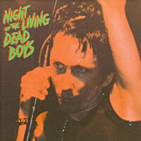 Night Of The Living Dead Boys