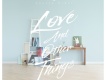 Love And Other Things