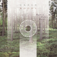 Greenwoods - Upon a Celtic Path