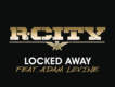 Locked Away歌詞_R. CityLocked Away歌詞