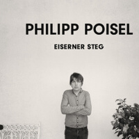 Eiserner Steg專輯_Philipp PoiselEiserner Steg最新專輯