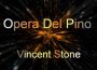 Opera del Pino, Vol. 3專輯_Vincent StoneOpera del Pino, Vol. 3最新專輯