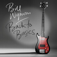 Back to Basics專輯_Bill WymanBack to Basics最新專輯