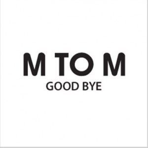 Good Bye (Digital Si專輯_M TO MGood Bye (Digital Si最新專輯