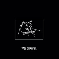 Jazz Channel Instrumentals專輯_engelwoodJazz Channel Instrumentals最新專輯