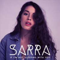 If I'm Not Sleeping with You專輯_SarraIf I'm Not Sleeping with You最新專輯