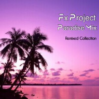 Paradise Mix (Remixed Collection)