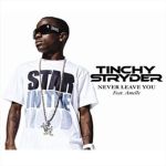 Never Leave You Feat專輯_Tinchy StryderNever Leave You Feat最新專輯